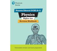 Edexcel GCSE Physics (Higher) Revision Workbook – Pearson Revise – for 2025 & 2026 exams