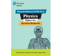 Pearson REVISE Edexcel GCSE Physics (Higher) Revision Workbook - for 2025 and 2026 exams: (Pearson Revise)