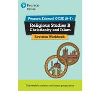 Pearson REVISE Edexcel GCSE Religious Studies B, Christianity and Islam Revision Workbook - for 2026, 2027 exams