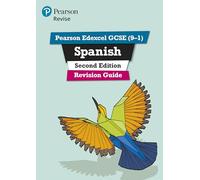 Pearson REVISE Edexcel GCSE Spanish Revision Guide (Second Edition): incl. online revision and audio - for 2025 exams