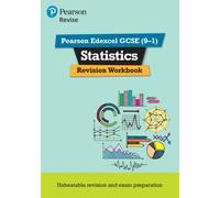 Pearson REVISE Edexcel GCSE Statistics Revision Workbook - for 2027, 2028 exams