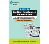 Pearson REVISE GCSE Spelling, Punctuation and Grammar- for 2027, 2028 exams: Course companion