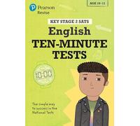 Pearson REVISE Key Stage 2 SATs English 10-Minute Tests for the 2025 and 2026 exams