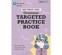 Pearson Education - Revise KS2 SATs English: Grammar - Targeted Practice 2025 and 2026