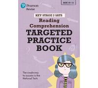 Pearson REVISE Key Stage 2 SATs English Reading Comprehension - Targeted Practice for the 2025 and 2026 exams: (Pearson Revise)