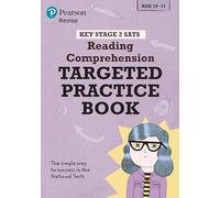 Pearson REVISE Key Stage 2 SATs English Reading Comprehension - Targeted Practice for the 2025 and 2026 exams: (Pearson Revise)
