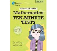 Pearson REVISE Key Stage 2 SATs Maths 10-Minute Tests for the 2025 and 2026 exams