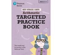 Pearson REVISE Key Stage 2 SATs Maths Arithmetic - Targeted Practice for the 2025 and 2026 exams