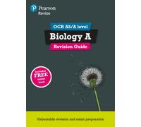 Pearson REVISE OCR AS/A Level Biology: Revision Guide inc online edition - 2025 and 2026 exams: (Pearson Revise)
