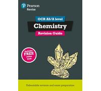 Pearson REVISE OCR AS/A Level Chemistry: Revision Guide incl. online revision - for 2025, 2026 exams