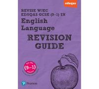 Pearson REVISE WJEC Eduqas GCSE English Language Revision Guide: incl. online revision - for 2025 and 2026 exams