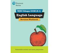 Pearson REVISE WJEC Eduqas GCSE English Language Revision Workbook - for 2025 and 2026 exams: (Pearson Revise)