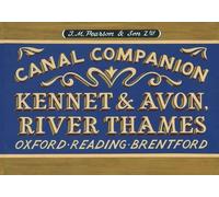 Pearson's Canal Companion - Kennet & Avon, River Thames: Oxford, Reading, Brentford (Canal Companions 3rd Revised edition)