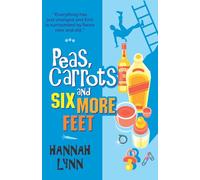 Peas, Carrots and Six More Feet (The Peas and Carrots Series)