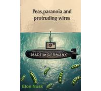 Peas, paranoia and protruding wires
