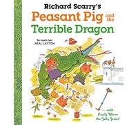 Richard Scarry's Peasant Pig and the Terrible Dragon: (Main)