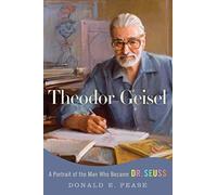 Pease - odor Geisel A Portrait of the Man Who Became Dr. Seuss - New - P555z