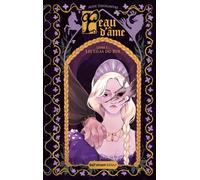 Peau d'Âme - Tome 1 Les Lilas du Roi (1)