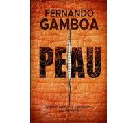Peau: Ne fais confiance à personne. Pas même à toi-même.: 1 (Nuria Badal)