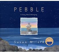 Pebble: A Story about Belonging