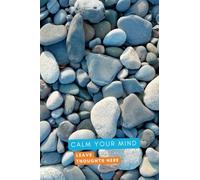 Pebble notebook: Calm your mind, Leave thoughts here