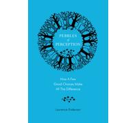 Pebbles of Perception: How a Few Good Choices make All the Difference