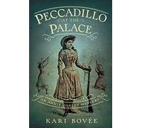 Peccadillo at the Palace: An Annie Oakley Mystery