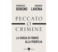 PECCATO O CRIMINE. LA CHIESA DI FRONTE A
