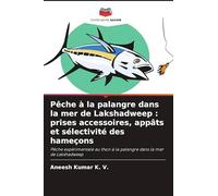 Pêche à la palangre dans la mer de Lakshadweep: prises accessoires, appâts et sélectivité des hameçons
