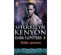 Péchés nocturnes (Le cercle des immortels - Dark-Hunters (8))