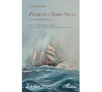 Pêcheurs à Terre-Neuve: Les héros des Bancs (Là-Bas)