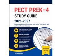 PECT PreK-4 Study Guide 2026-2027: Practice Tests and Prep Book for the Pennsylvania Educator Certification Tests