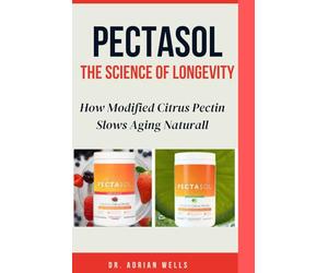 PectaSol: How Modified Citrus Pectin Slows Aging Naturally