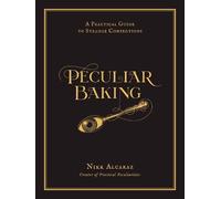 Peculiar Baking by Nikk Alcaraz - 9798890030207