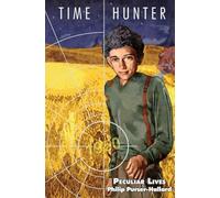 Peculiar Lives: From the Worlds of Doctor Who: 7 (Time Hunter)