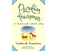 Peculiar Treasures: A Biblical Who's Who