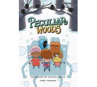 Peculiar Woods: The Mystery of the Intelligents Volume 2