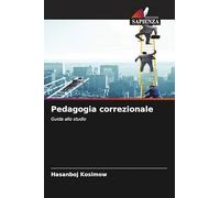 Pedagogia correzionale: Guida allo studio