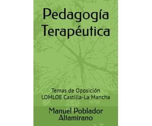 Pedagogía Terapéutica: Temas de Oposición LOMLOE Castilla-La Mancha