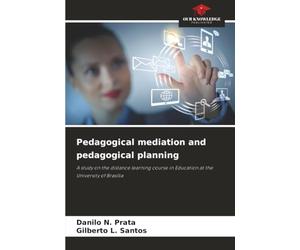 Pedagogical mediation and pedagogical planning: A study on the distance learning course in Education at the University of Brasília