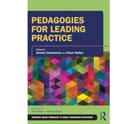 Pedagogies for Leading Practice (Thinking About Pedagogy in Early Childhood Education)
