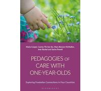 Pedagogies of Care with One-Year-Olds: Exploring Froebelian Connections in Four Countries