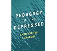 Pedagogy of the Depressed