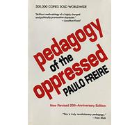 Pedagogy of the Oppressed