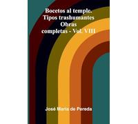 Pedal and Path Across the Continent Awheel and Afoot (Edition2): Obras completas - Vol. VIII