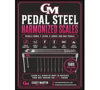 Pedal Steel Harmonized Scales Pink Version: Pedals Down, F Lever, E Lower, and B&C Pedals for E9th Tuning (Casey Martin Pedal Steel Learning Series)