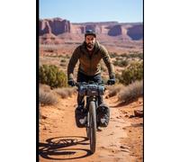 Pedal the Unknown: Bikepacking for the Underprepared and Overcurious
