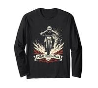 Pedal Through the Pain Mountain Biker Long Sleeve T-Shirt