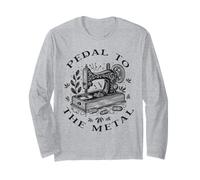 Pedal to The Metal Funny Sewing Vintage Quilting Machine Long Sleeve T-Shirt