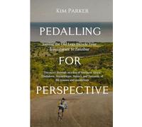Pedalling For Perspective: Joining the Old Legs Bicycle Tour from Harare to Zanzibar